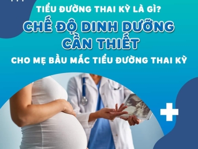 TIỂU ĐƯỜNG THAI KỲ LÀ GÌ?